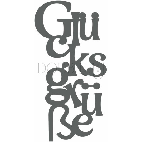 NEU NEU NEU!!! Double U Design  Stanze "Glücksgrüße"