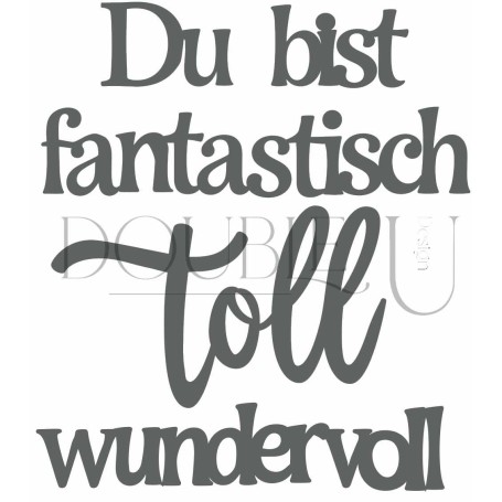 Double U Design  Stanze "Du bist fantastisch"