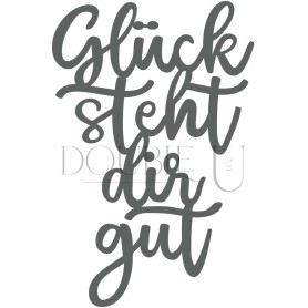 Double U Design  Stanze "Glück steht dir gut"