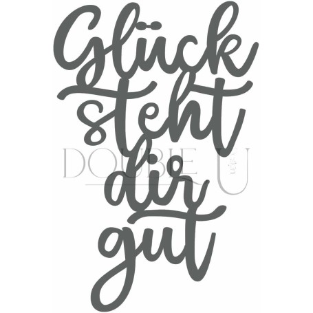 Double U Design  Stanze "Glück steht dir gut"